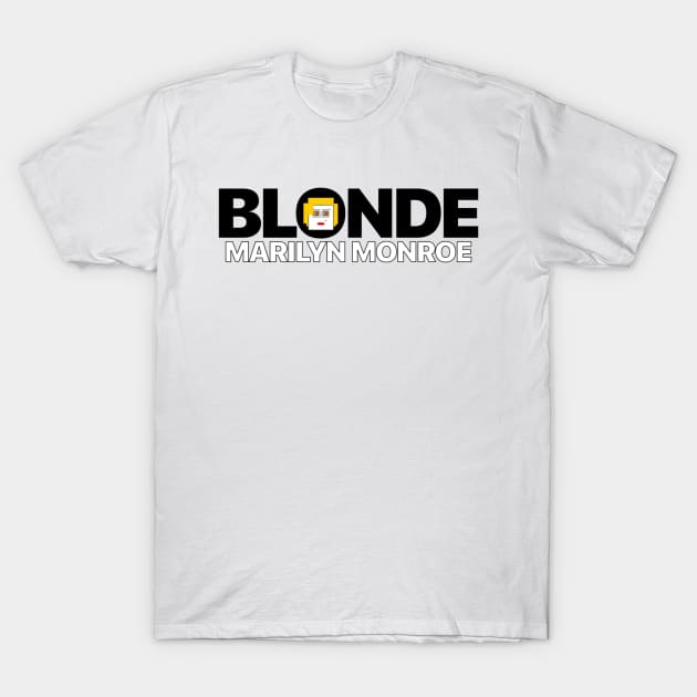 BLONDE T-Shirt by ez2fly